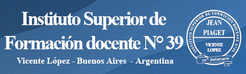 INSTITUTO DE FORMACIÓN DOCENTE N°39